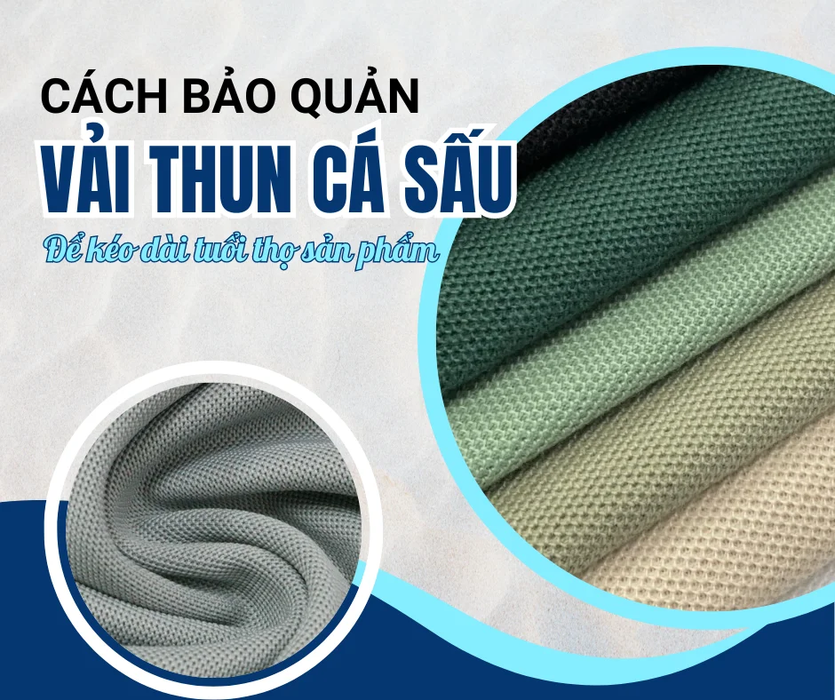 Cách Bảo Quản Và Sử Dụng Vải Thun Cá Sấu Poly Để Kéo Dài Tuổi Thọ Sản Phẩm