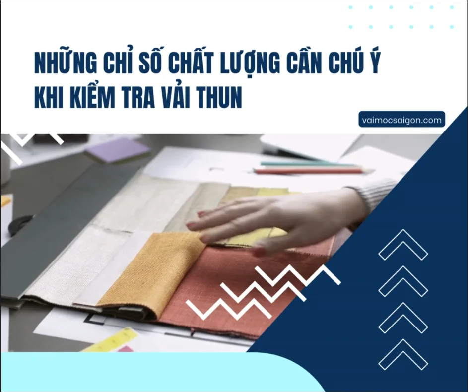 NHỮNG CHỈ SỐ CHẤT LƯỢNG CẦN CHÚ Ý KHI KIỂM TRA VẢI THUN