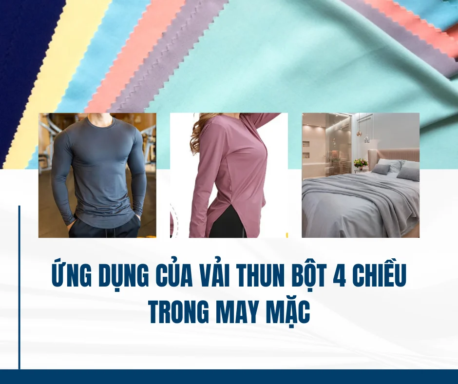 ỨNG DỤNG CỦA VẢI THUN BỘT 4 CHIỀU