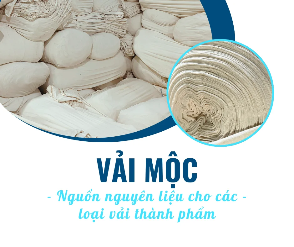 VẢI MỘC - NGUỒN NGUYÊN LIỆU CHO CÁC LOẠI VẢI THUN THÀNH PHẨM