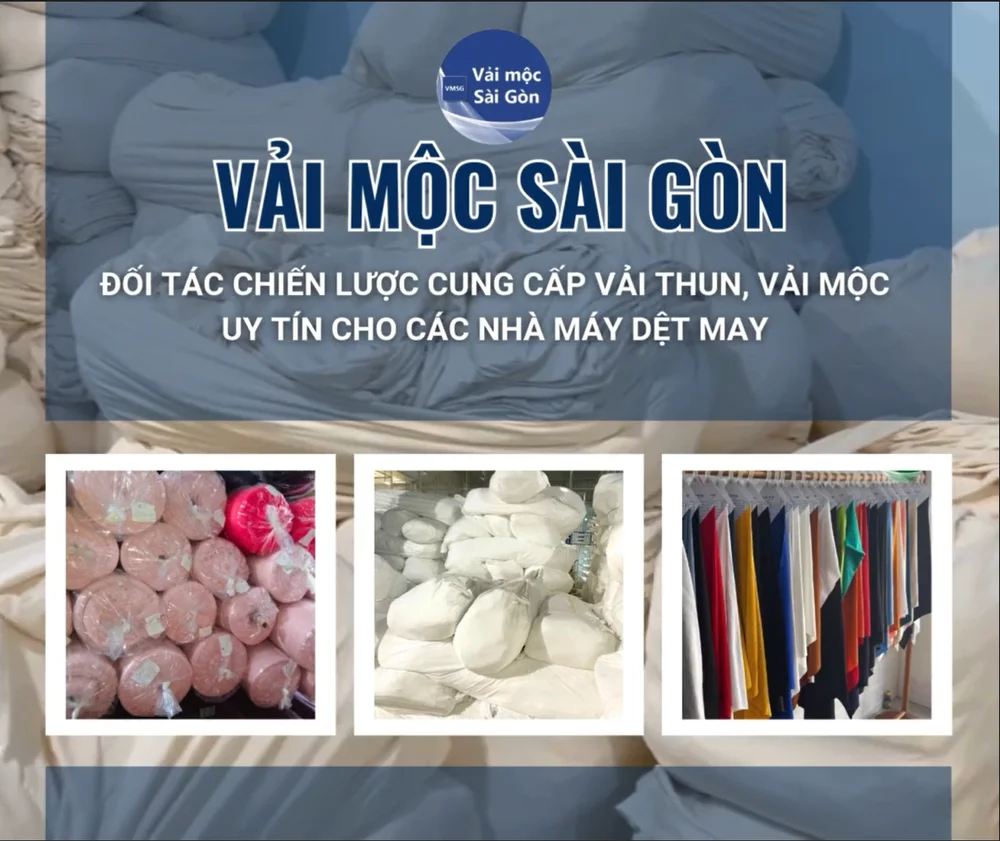 VẢI MỘC SÀI GÒN - Đối tác chiến lược cung cấp vải thun, vải mộc uy tín cho các nhà máy dệt may!