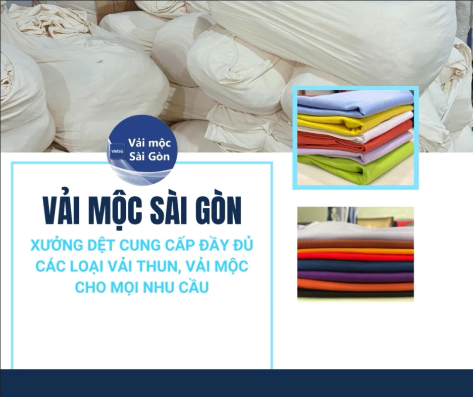 VẢI MỘC SÀI GÒN - Xưởng dệt cung cấp đầy đủ các loại vải thun, vải mộc cho mọi nhu cầu